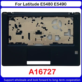 Новинка для Dell Latitude E5480 E5490, б/у, Подставка для рук, верхняя крышка, чехол AP1SD000910 A16727