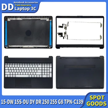 Новый Чехол для ноутбука HP 15-DW 15S-DU DY DR 250 255 G8 TPN-C139 ЖК-Задняя крышка Передняя рамка Петли Подставка для рук Нижний чехол L94456-001